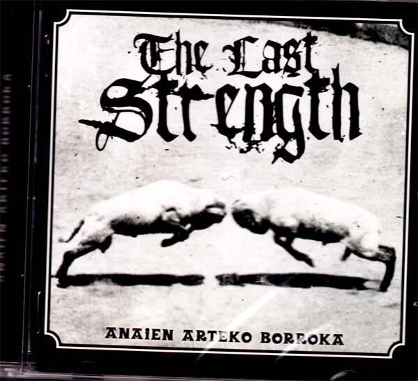 THE LAST STRENGTH